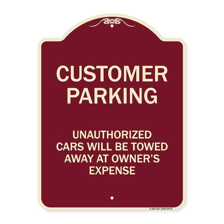 Signmission Designer Series-Unauthorized Cars Will Be Towed Away At Owners Expense, 18" L, 24" H, BU-1824-9875 A-DES-BU-1824-9875